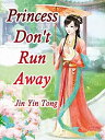 Princess, Don't Run Away Volume 2【電子書籍