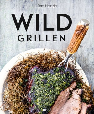 Wild grillen