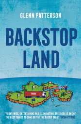 Backstop Land【電子書籍】[ Glenn Patterson ]