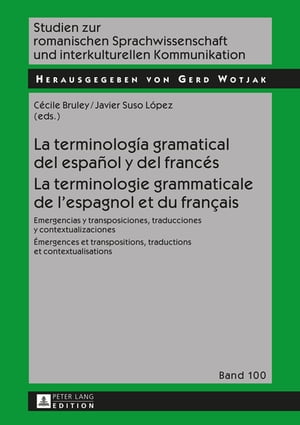 La terminología gramatical del español y del francés- La terminologie grammaticale de l’espagnol et du français