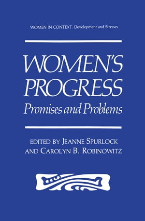 Women’s Progress Promises and Problems【電子書籍】