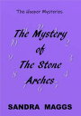 ŷKoboŻҽҥȥ㤨The Mystery of the Stone ArchesŻҽҡ[ Sandra Maggs ]פβǤʤ109ߤˤʤޤ