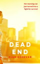 Dead End【電子書籍】[ Alan Gorevan ]