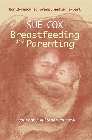 Breastfeeding and Parenting