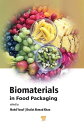 Biomaterials in Food Packaging【電子書籍】