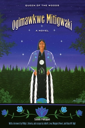 Ogimawkwe Mitigwaki (Queen of the Woods)