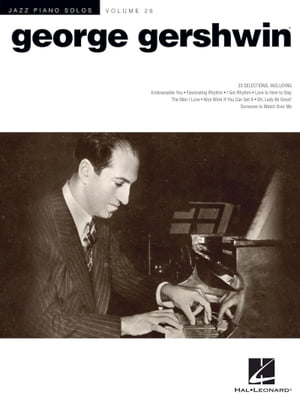 George Gershwin Jazz Piano Solos Series Volume 26Żҽҡ[ George Gershwin ]