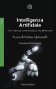 Intelligenza artificiale Cos'? davvero, come funziona, che effetti avr?