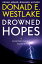 Drowned HopesŻҽҡ[ Donald E. Westlake ]