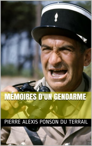 M?moires d'un gendarme【電子書籍】[ Pierre