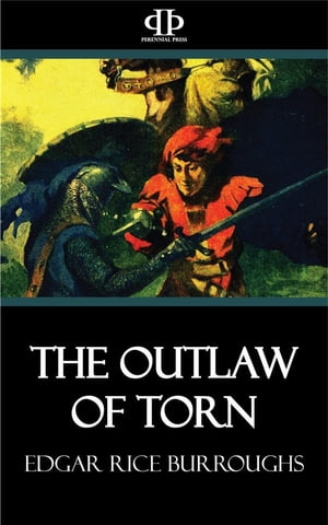 The Outlaw of TornŻҽҡ[ Edgar Rice Burroughs ]