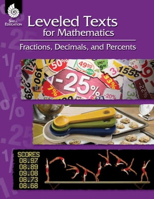 Leveled Texts for Mathematics: Fractions, Decimals, and Percents