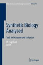 Synthetic Biology Analysed Tools for Discussion and Evaluation