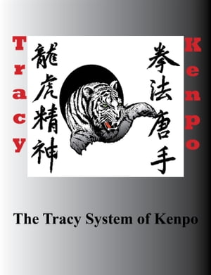 The Tracy System of Kenpo