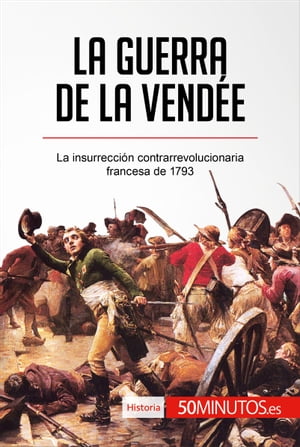 La guerra de la Vendée