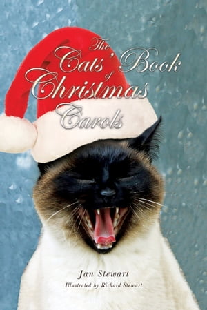 The Cats' Book of Christmas Carols【電子書籍】[ Jan Stewart ]