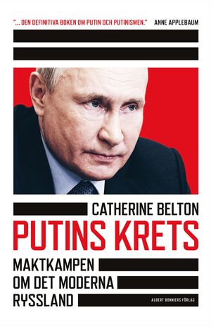 Putins krets : maktkamp om det moderna Ryssland【電子書籍】 Catherine Belton