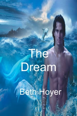 The DreamŻҽҡ[ Beth Hoyer ]