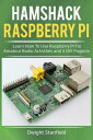 ŷKoboŻҽҥȥ㤨Hamshack Raspberry Pi: Learn How To Use Raspberry Pi For Amateur Radio Activities And 3 DIY ProjectsŻҽҡ[ Dwight Standfield ]פβǤʤ363ߤˤʤޤ