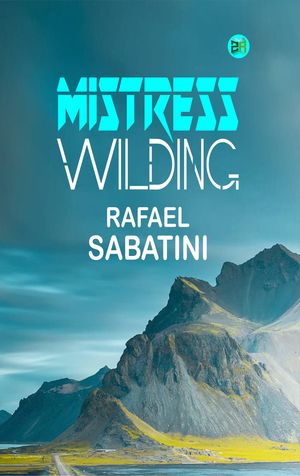ŷKoboŻҽҥȥ㤨Mistress WildingŻҽҡ[ Rafael Sabatini ]פβǤʤ158ߤˤʤޤ
