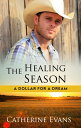The Healing Season【電子書籍】[ Catherine 