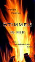 Stimmen in mir - Ein spiritueller Krimi【電子書籍】 Peter Portus