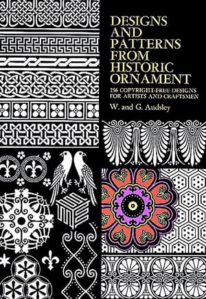 Designs and Patterns from Historic Ornament