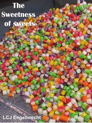 The sweetness of sweets