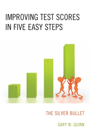 Improving Test Scores in Five Easy Steps