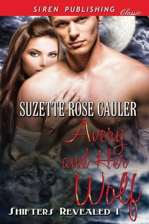 ŷKoboŻҽҥȥ㤨Avery and Her WolfŻҽҡ[ Suzette Rose Cauler ]פβǤʤ552ߤˤʤޤ
