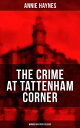 ŷKoboŻҽҥȥ㤨THE CRIME AT TATTENHAM CORNER (Murder Mystery ClassicŻҽҡ[ Annie Haynes ]פβǤʤ300ߤˤʤޤ