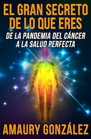 El Gran Secreto de lo que Eres