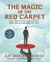 ŷKoboŻҽҥȥ㤨The Magic of the Red Carpet Learn How You Can Give a Great TEDx Talk by Following 101 TipsŻҽҡ[ Ajit Mathew George ]פβǤʤ1,388ߤˤʤޤ