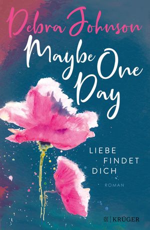 Maybe One Day - Liebe findet dich Roman【電子書籍】 Debra Johnson