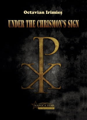 UNDER THE CHRISMON'S SIGN