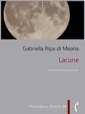 Lacune【電子書籍】[ Gabriella Ripa di Meana ]