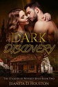 Dark Discovery The Stalkers of Whiskey Bend, #2