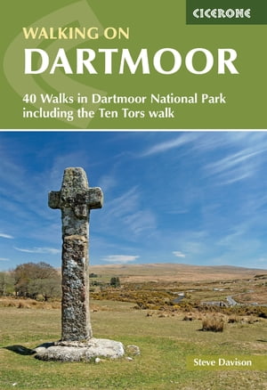 Walking on Dartmoor 40 Walks in Dartmoor National Park including a Ten Tors walk【電子書籍】[ Steve Davison ]