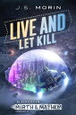 Live and Let Kill Black Ocean: Mirth Mayhem, 9【電子書籍】 J.S. Morin