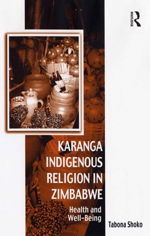 Karanga Indigenous Religion in Zimbabwe