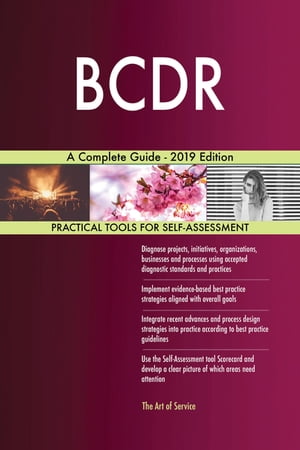 BCDR A Complete Guide - 2019 EditionŻҽҡ[ Gerardus Blokdyk ]