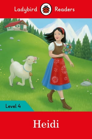 Ladybird Readers Level 4 - Heidi (ELT Graded Reader)