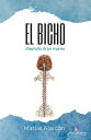 El bicho Biograf?a de un trauma【電子書籍