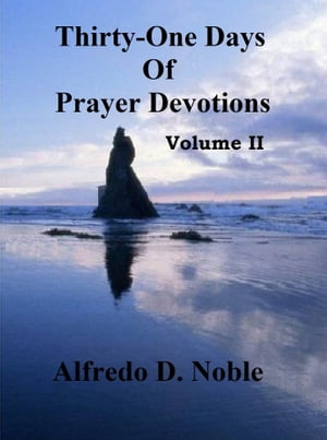 Thirty-One Day of Prayer Devotions Vol II