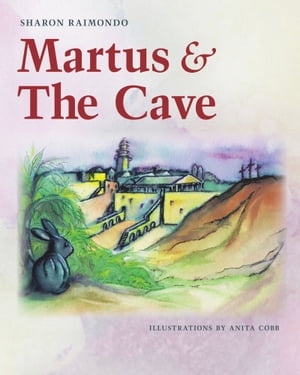 Martus and The Cave