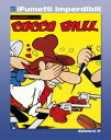 Cocco Bill n. 1 (iFumetti Imperdibili) Album de Il Giorno n. 1, gennaio 1962【電子書籍】 Benito Jacovitti