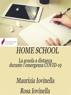 Home school【電子書籍】[ Maurizia Iovinella ]
