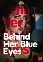 Behind Her Blue ...