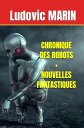Chronique des robots + Nouvelles fantastiques Pack de 2 livres science-fiction + fantastique