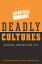 Deadly Cultures